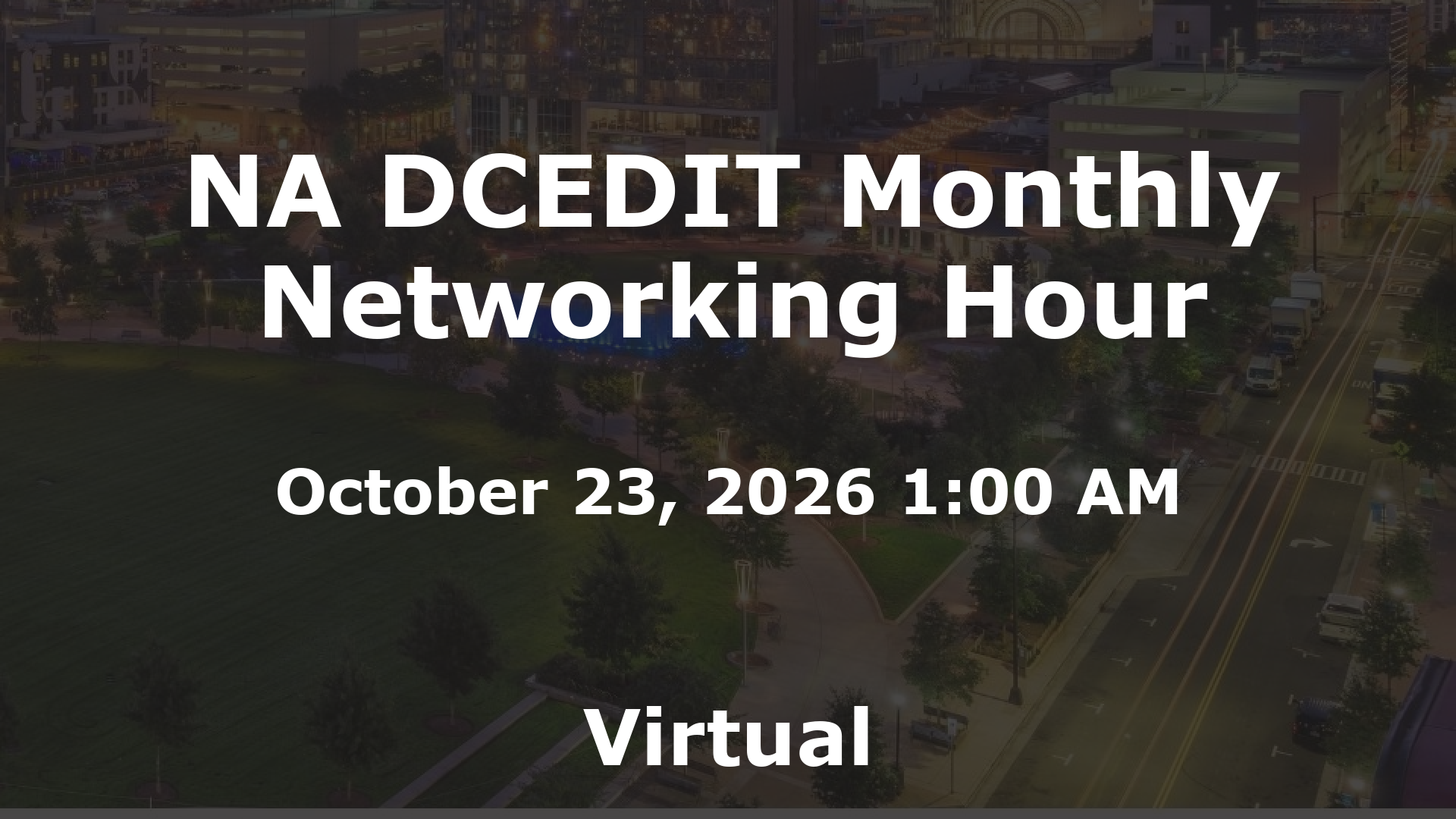 NA DCEDIT Monthly Networking Hour event image